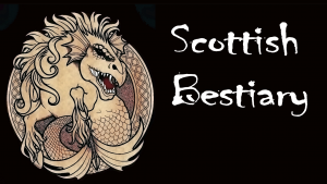 Spooky Scotland Bestiary